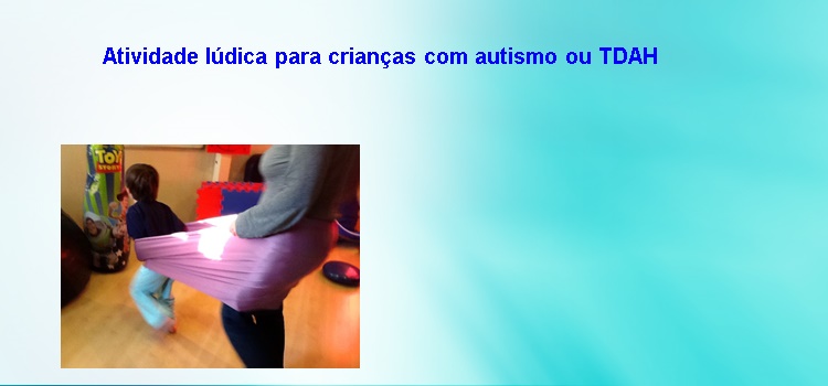 Atividade lúdica para crianças com autismo ou TDAH