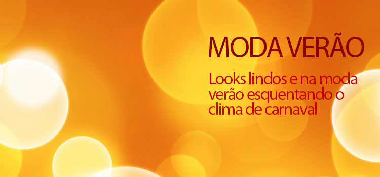 Moda verão, promoção e carnaval