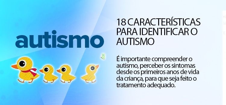 18 características para identificar o autismo