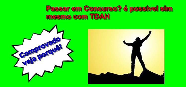 Passar em concurso? É possível sim, mesmo com TDAH