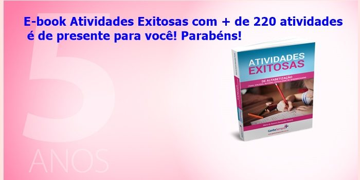 No aniversário do Blog quem ganha o presente é você- E-book Atividades Exitosas (TDAH)