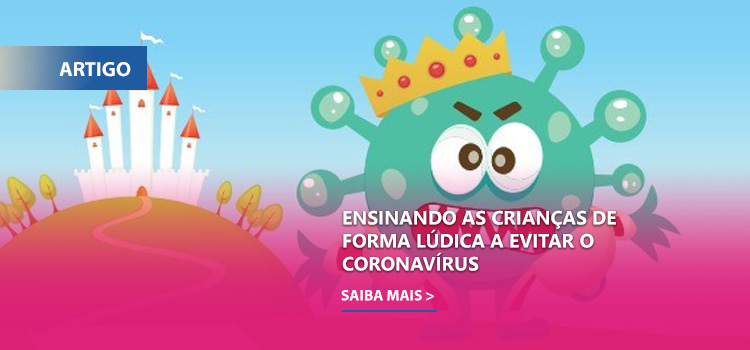 Ensinando as crianças de forma lúdica a prevenir o Coronavírus – TDAH