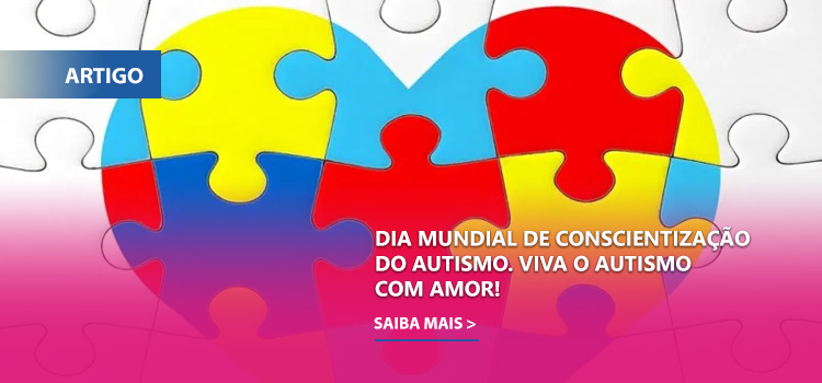 Dia Mundial de Conscientização do Autismo. Viva o autismo com amor -TDAH