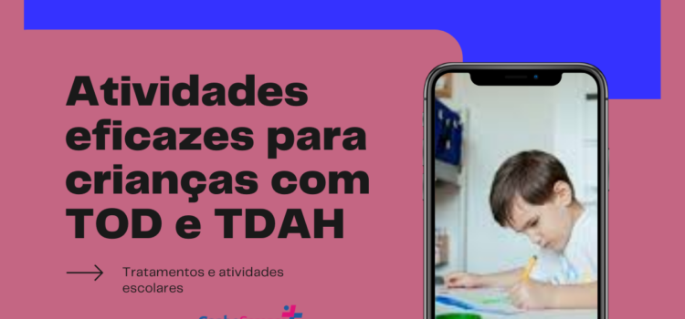 Tratamento e atividades eficazes para crianças com TOD e TDAH